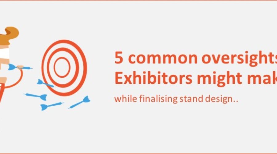 5 common oversights Exhibitors make!