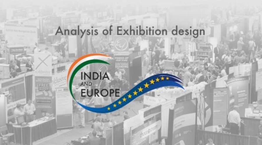 Exhibition Design language of Indian and European Exhibitors